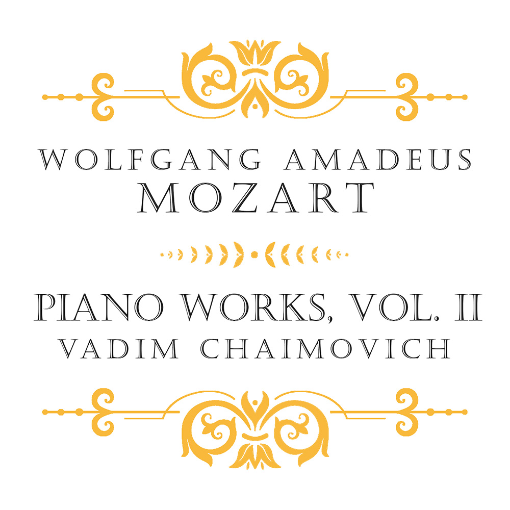 Mozart: Piano Works, Vol. II